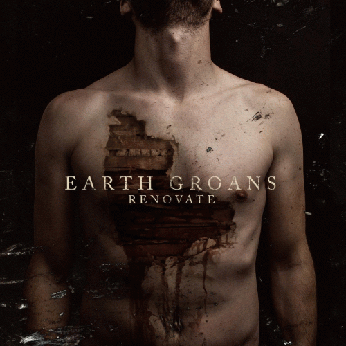 Earth Groans : Renovate